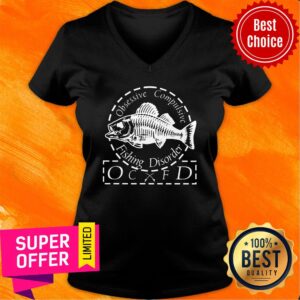 Alternative view of Obsessive Compulsive Fishing Disorder OCFD Shirt