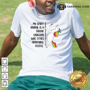 Happy My Spirit Animal Is A Drunk Unicorn Who Stabs Annoying People Shirt