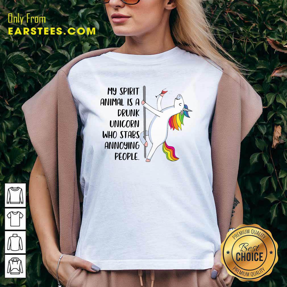 Happy My Spirit Animal Is A Drunk Unicorn Who Stabs Annoying People Shirt - Image 3