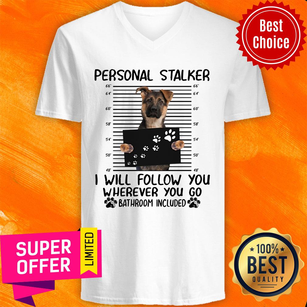 German Shepherd Personal Stalker Bathroom Included Shirt - Image 2