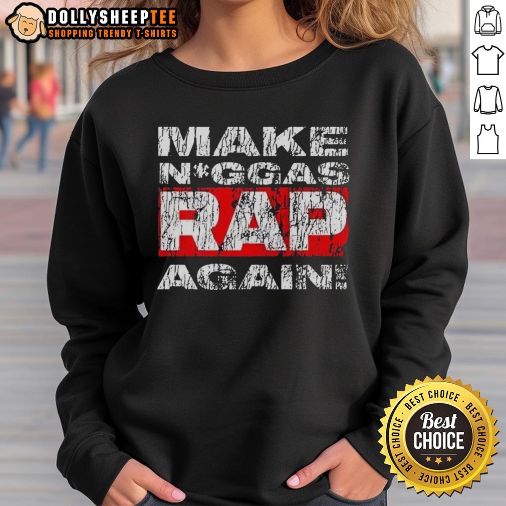 Good Make Niggas Rap Again T-Shirt - Image 4