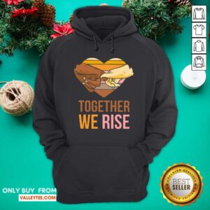 Alternative view of Nice Together We Rise Shirt