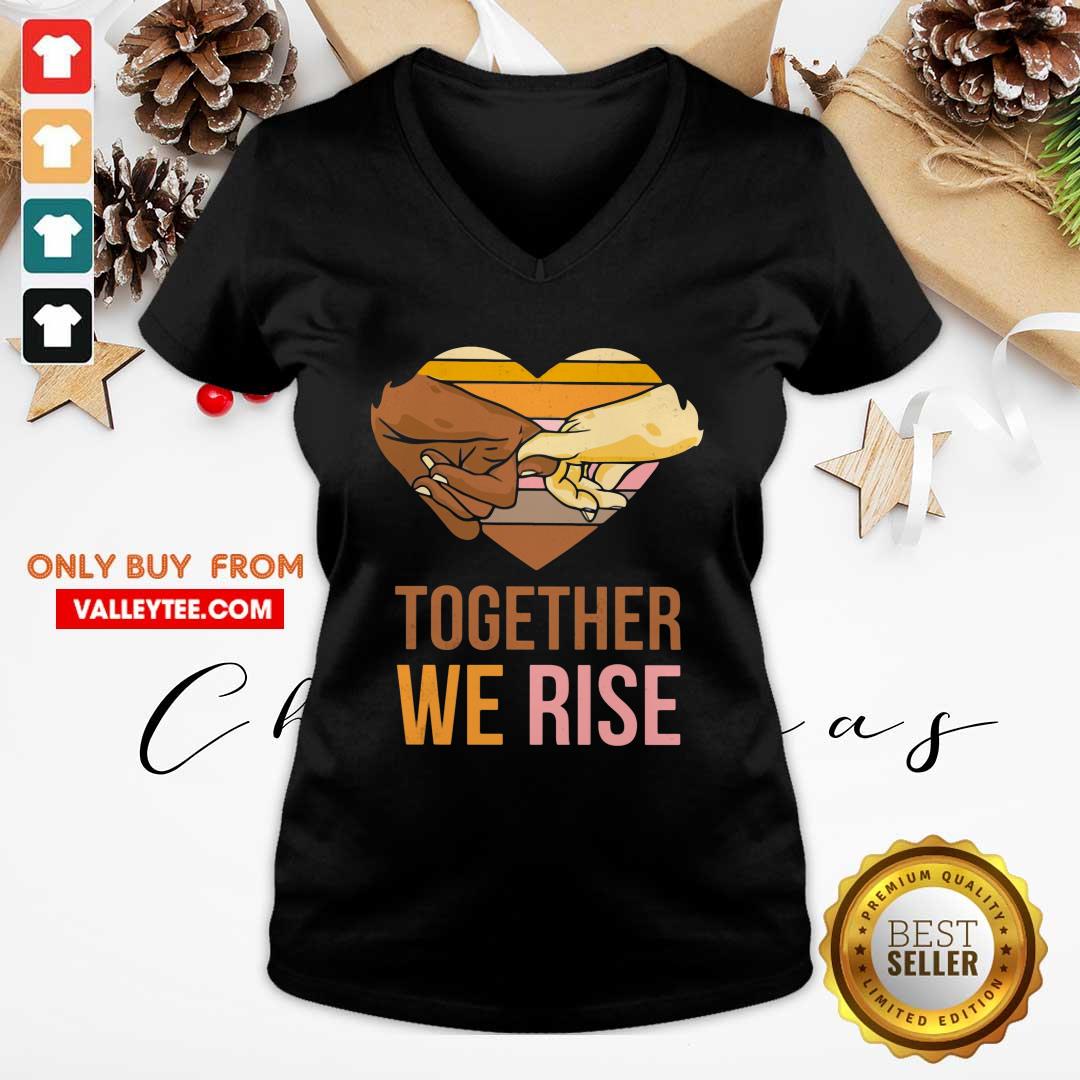 Nice Together We Rise Shirt - Image 3