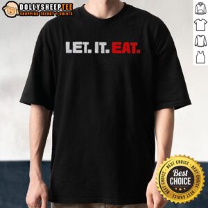 Official Trevor Bauer Wearing Let It Eat T-Shirt