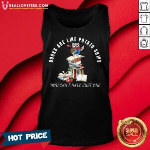 Alternative view of Owl Book Are Like Potato Chips You Can'T Have Just One Shirt