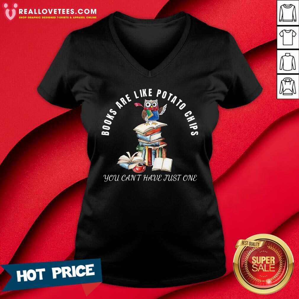 Owl Book Are Like Potato Chips You Can'T Have Just One Shirt - Image 5
