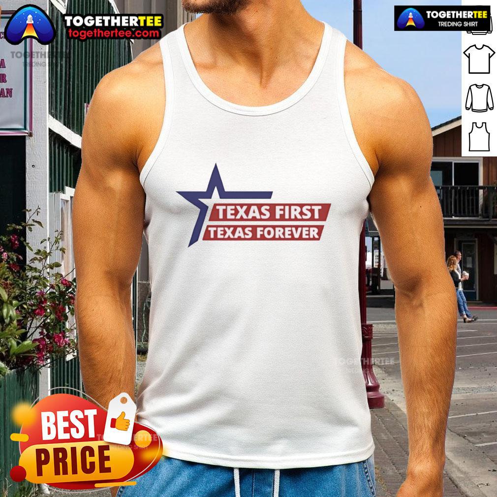 Pretty Texas First Texas Forever T-Shirt - Image 4
