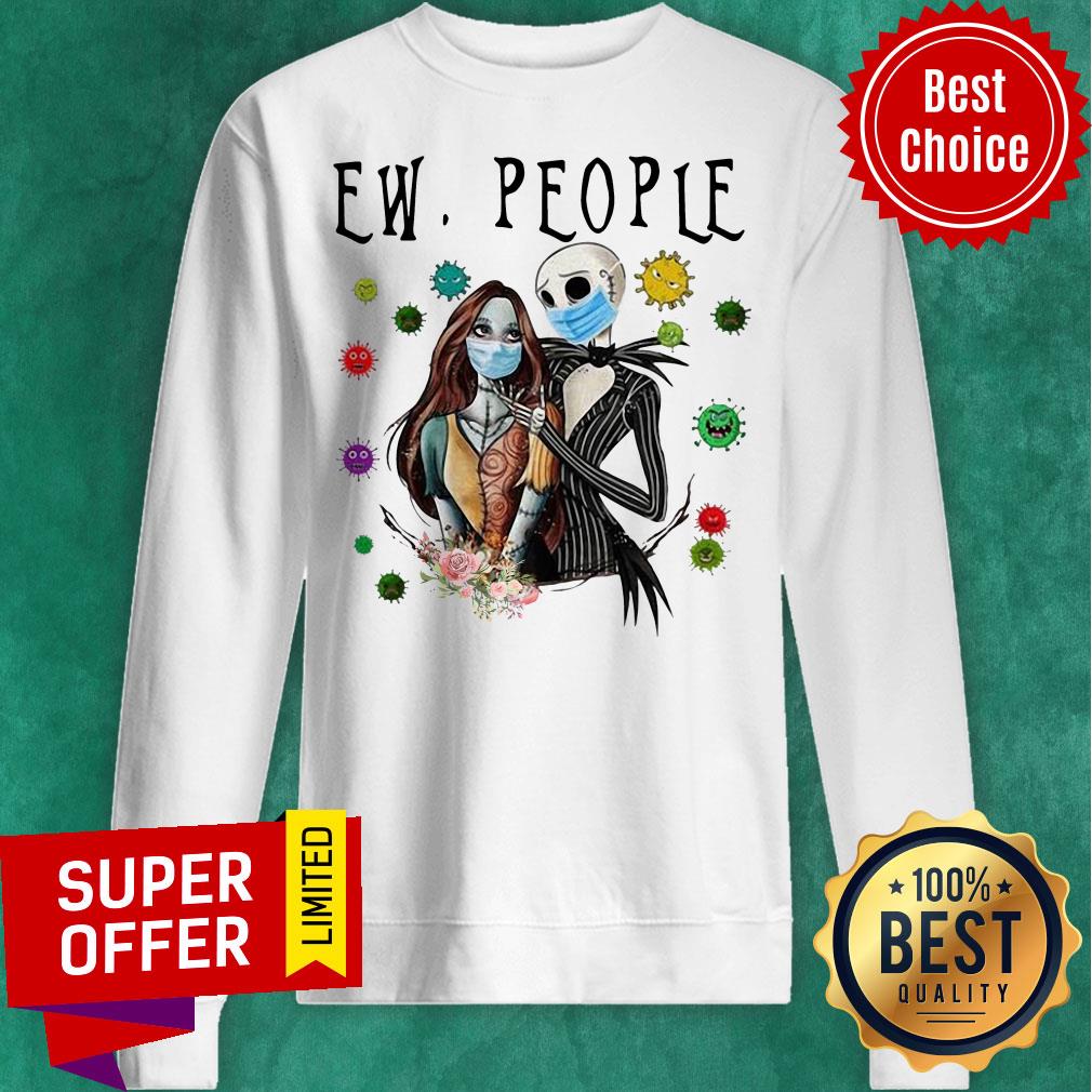 Nice Jack Skellington And Sally Mask Ew People Coronavirus Shirt - Image 2
