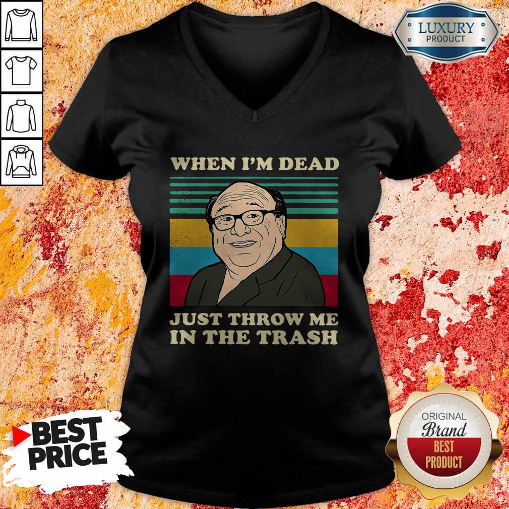 Official Frank Reynolds When I'm Dead Just Throw Me In The Trash Vintage Shirt - Image 3