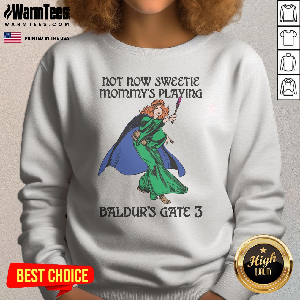 Pretty Not Now Sweetie Mommys Playing Game 3 Shirt - Image 4