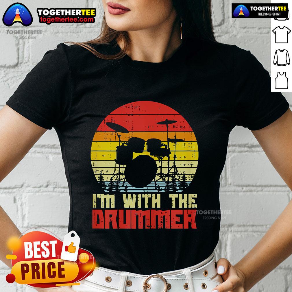 Top I'm With The Drummer Drum Drumming Retro Sunset T-Shirt - Image 3