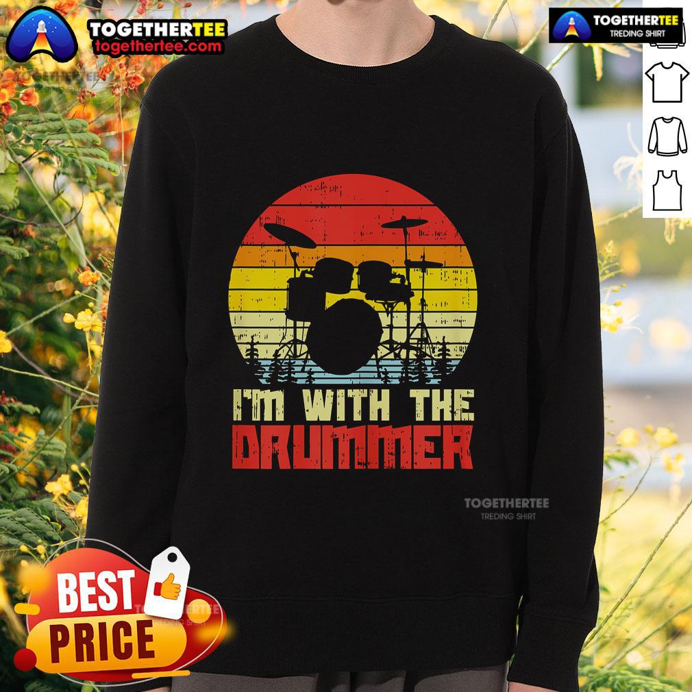 Top I'm With The Drummer Drum Drumming Retro Sunset T-Shirt - Image 5