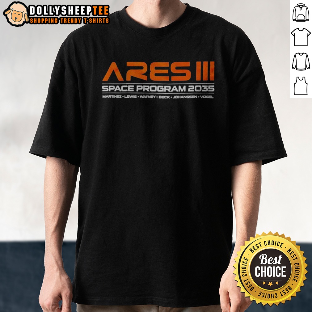 Nice Martinez Lewis Watney Beck Johanssen Vogel Ares III Space Program 2035 Shirt