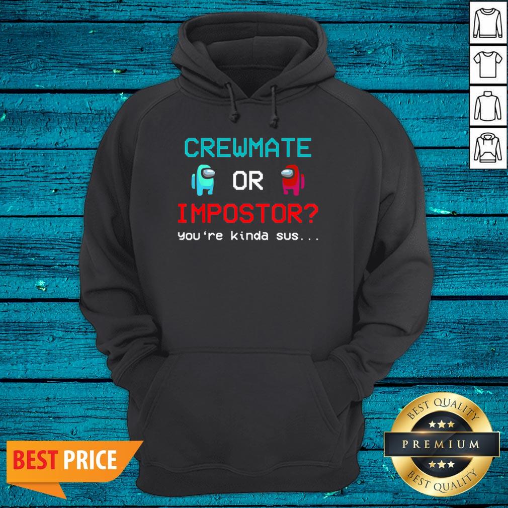Pro Crewmate Among Or Impostor Kinda Sus Gaming Idea For Us Shirt - Image 2