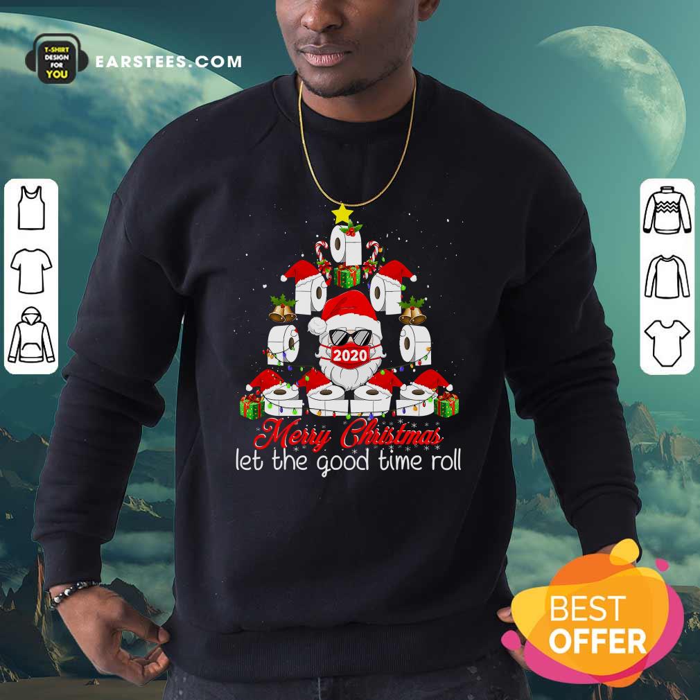 Original Merry Christmas Let The Good Time Roll Santa Face Mask 2020 Toilet Paper Xmas Tree Shirt - Image 5