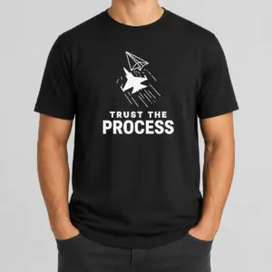 Pretty Official Trust The Process Fighter Jet Paper Airplane Shirt