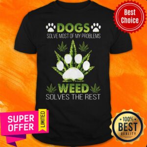Premium Dogs Solve Most Of My Problems Shirt