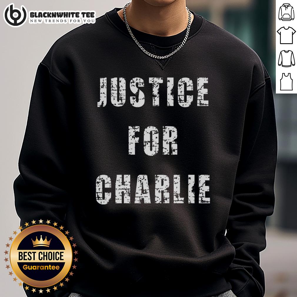 Top Justice For Charlie Kirk Bold Protest Statement T-Shirt - Image 3