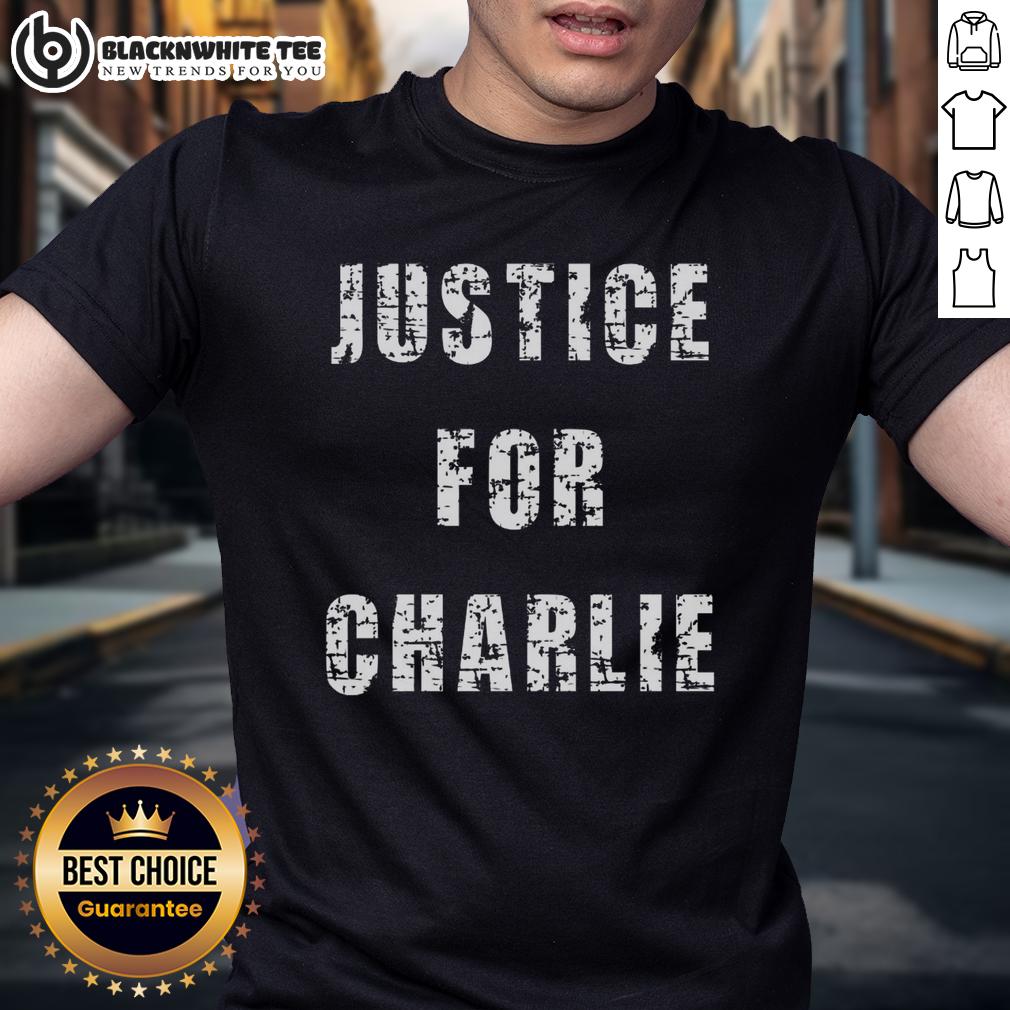 Top Justice For Charlie Kirk Bold Protest Statement T-Shirt