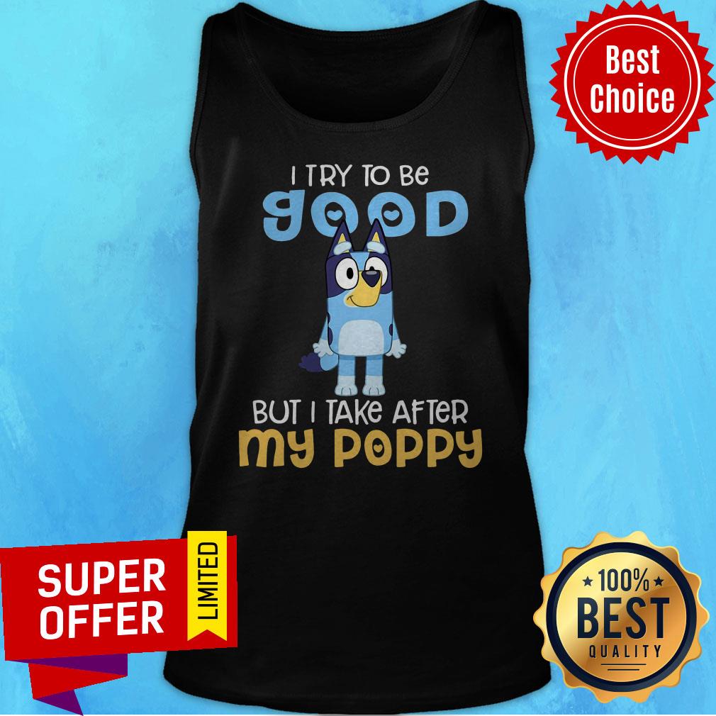 Awesome I Try To Be Good But I Take After My Poppy Minion Shirt - Image 4