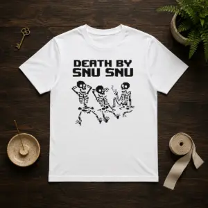 Original Death By Snu Snu Shirt