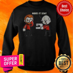 Alternative view of Nice Star Trek Captain Picard Make It So Make It Sew Shirt