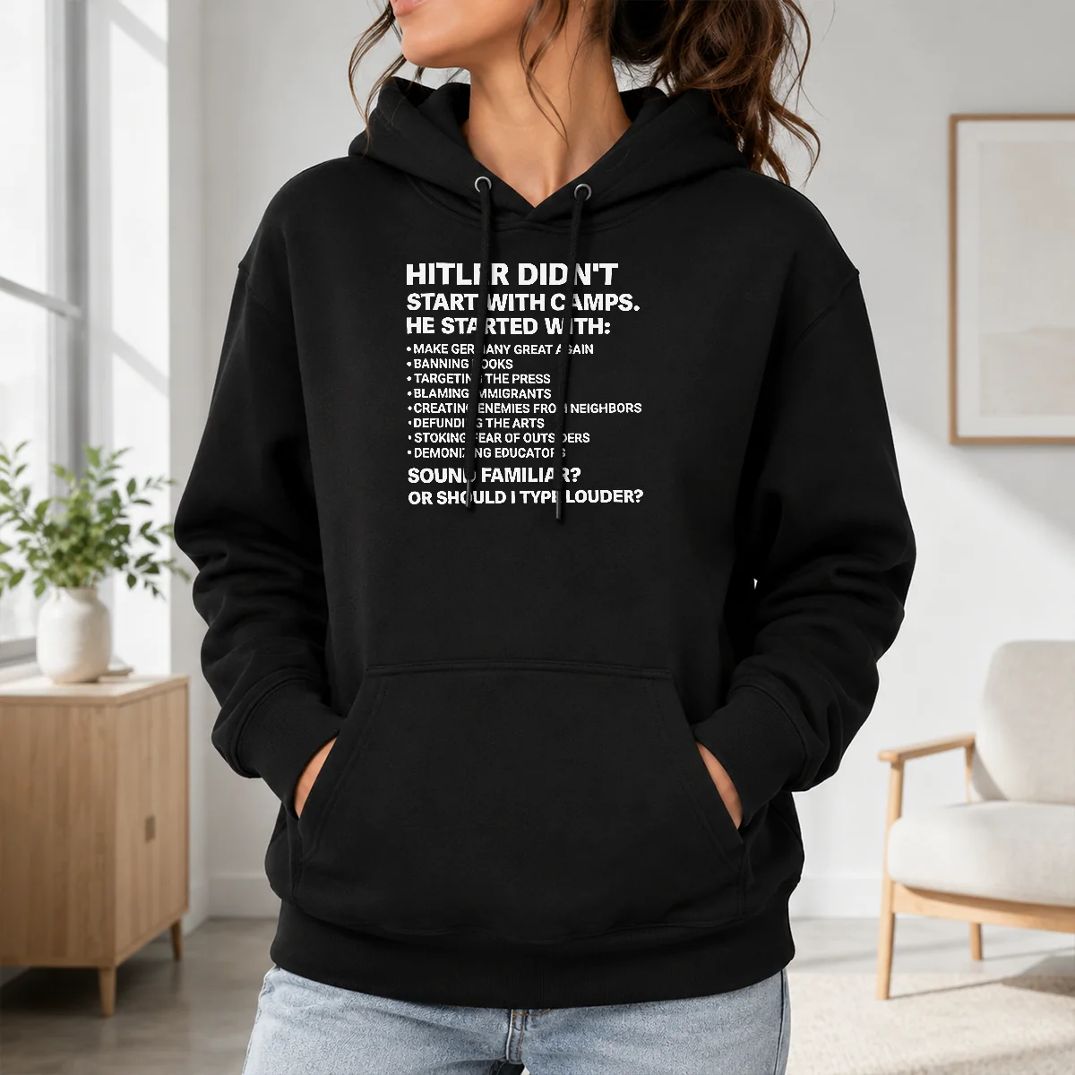 Funny Hot Hitler Didnt Start With Camps Political Quote Shirt - Image 7