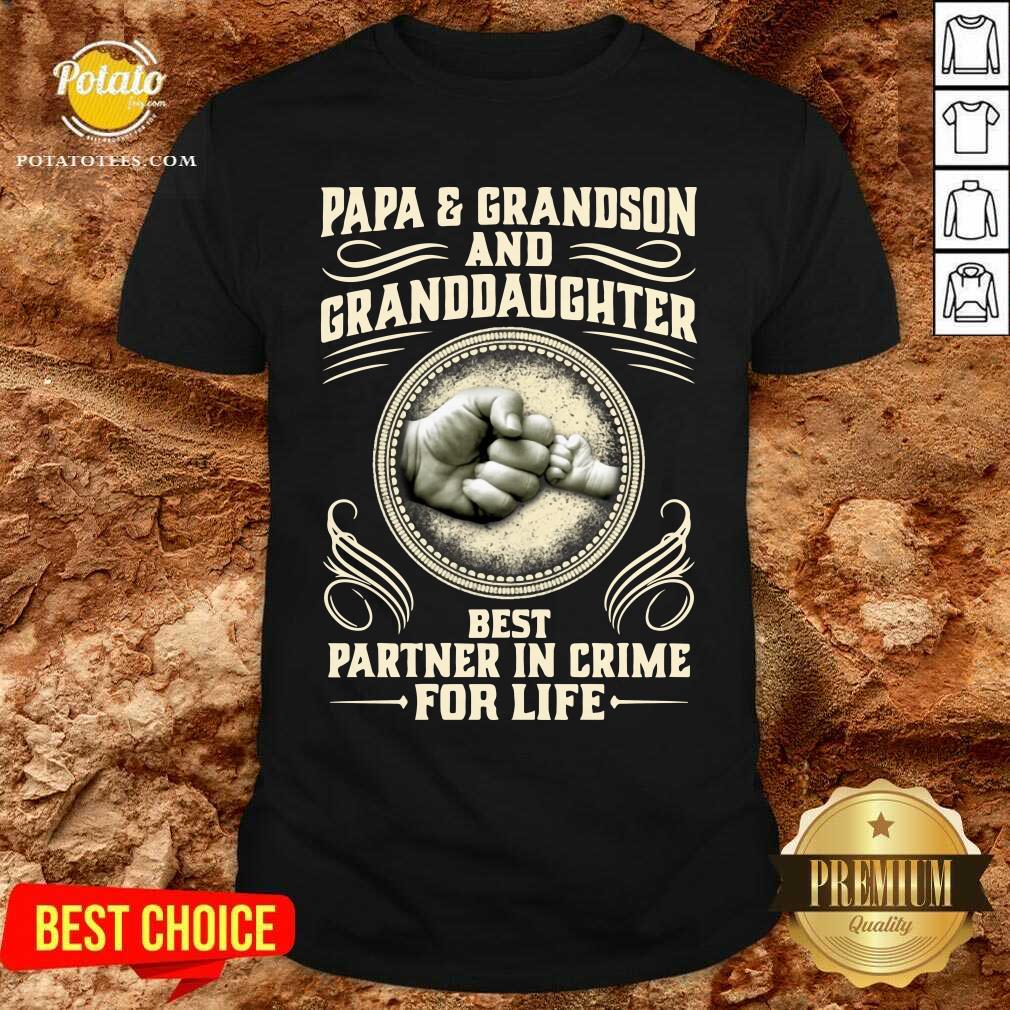 Papa Grandson And Granddaughter Best Partners In Crime For Life Shirt