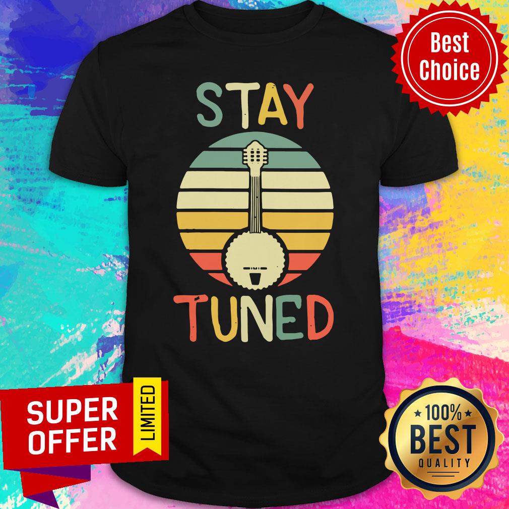 Premium Womens Stay Tuned Retro Banjo Graphic Shirt