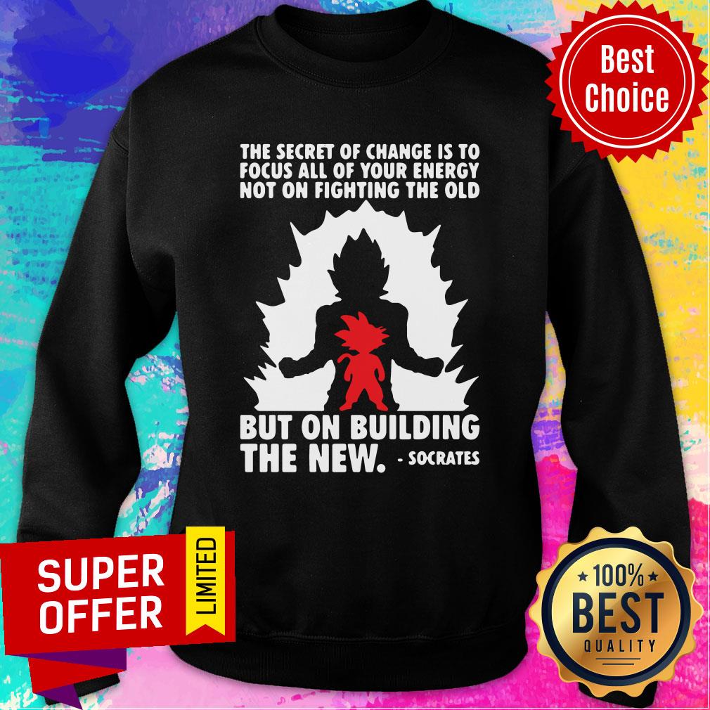 Secret Of Change Is To Focus All Of Your Energy Not On Fighting The Old But On Building The New Socrates Shirt - Image 5