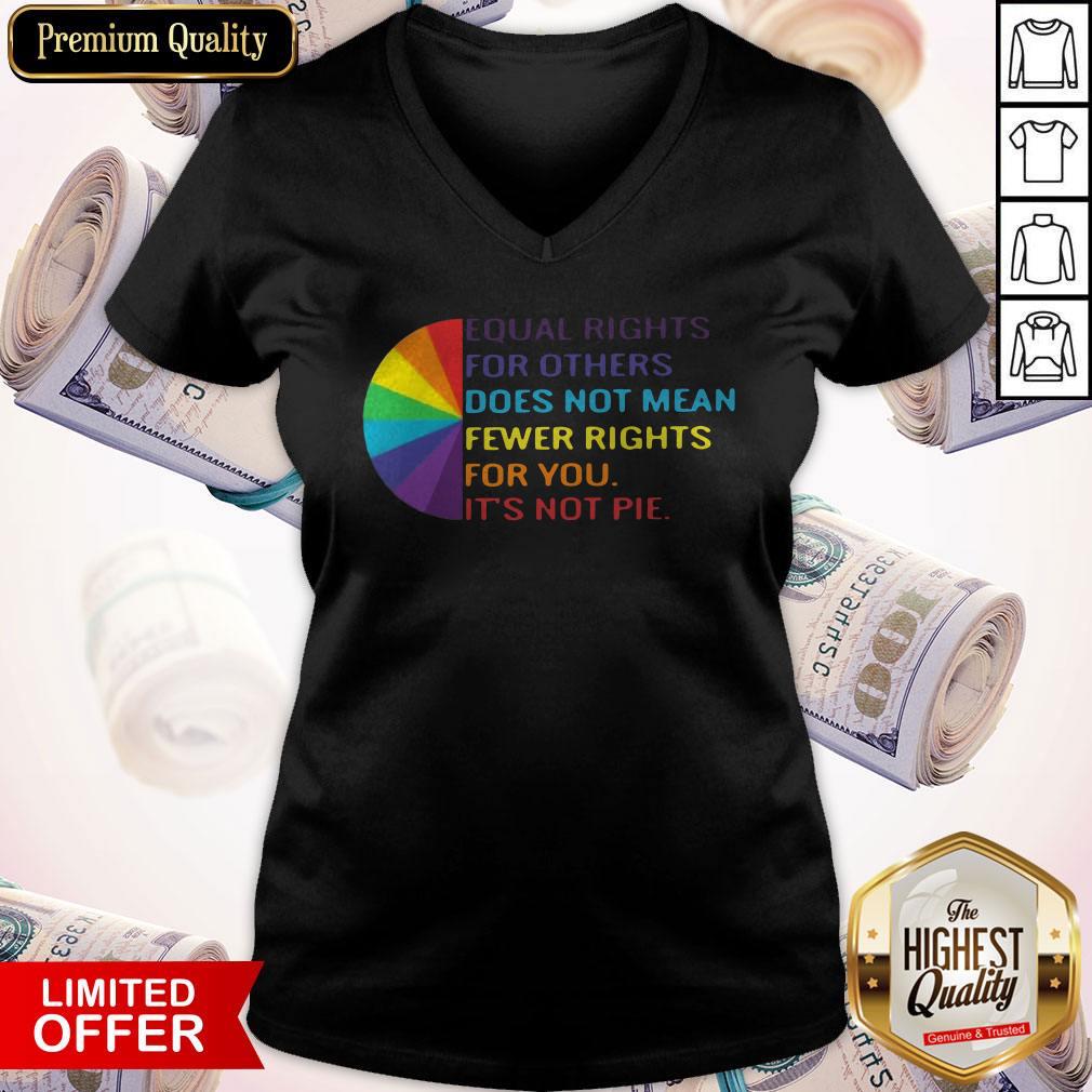LGBT Equal Rights For Others Does Not Mean Fewer Rights For You It’s Not You Shirt - Image 3