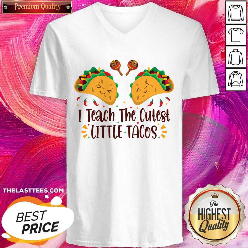 I Teach The Cutest Little Tacos Shirt - Image 4