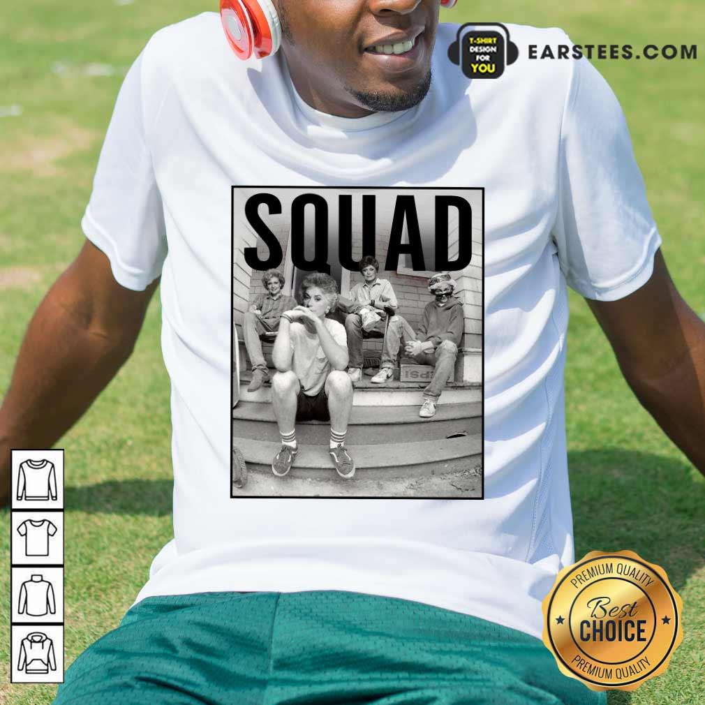 Top Golden Girls Squad Shirt