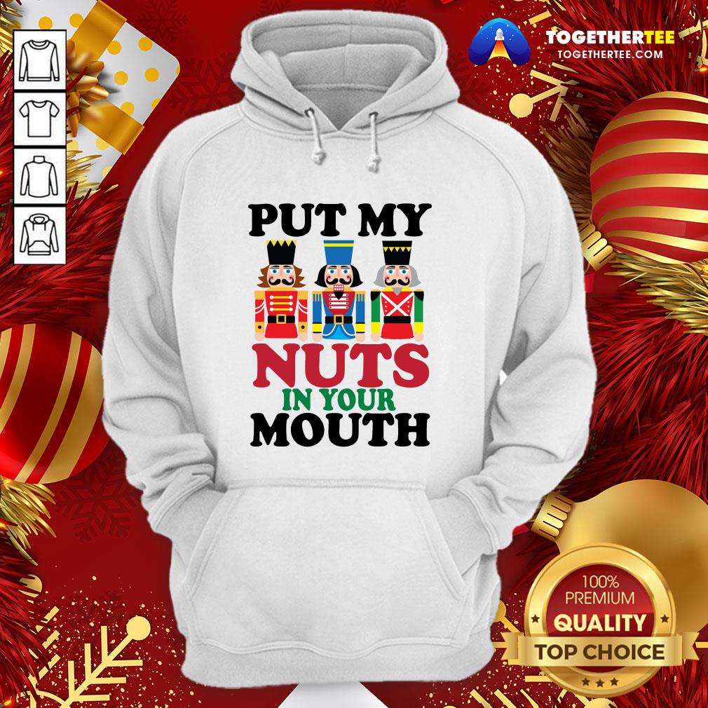 Official Put My Nuts In Your Mouth Shirt - Image 5