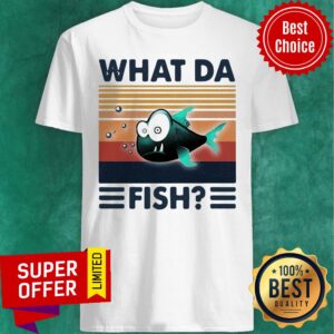 Official What Da Fish Vintage Retro Shirt