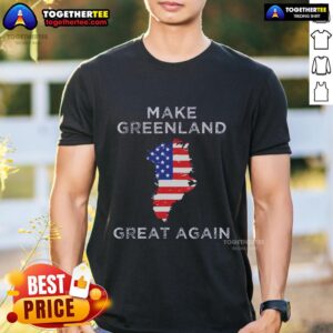 Premium Trump Make Greenland Great Again Greenland America Flag T-Shirt