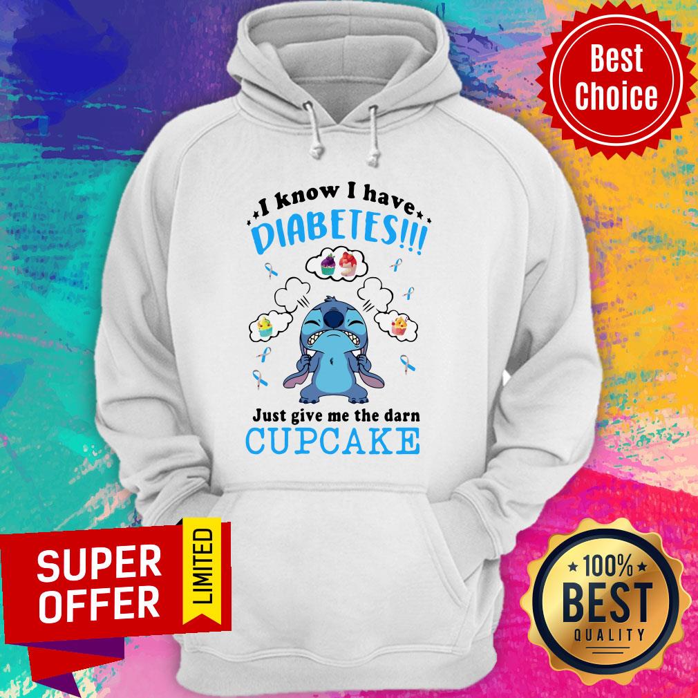 Nice Disney Stitch I Know I Have Diabetes Just Give Me The Darn Cupcake Shirt - Image 3