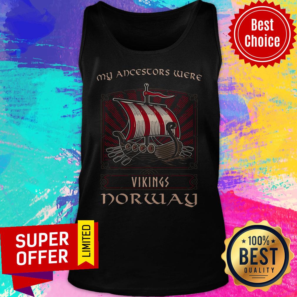 Premium My Ancestors Were Vikings Norway Shirt - Image 5