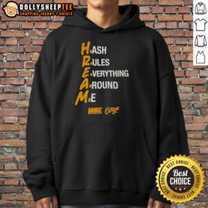 Alternative view of Good Hream Hash Rules Everything Aroung Me T-Shirt