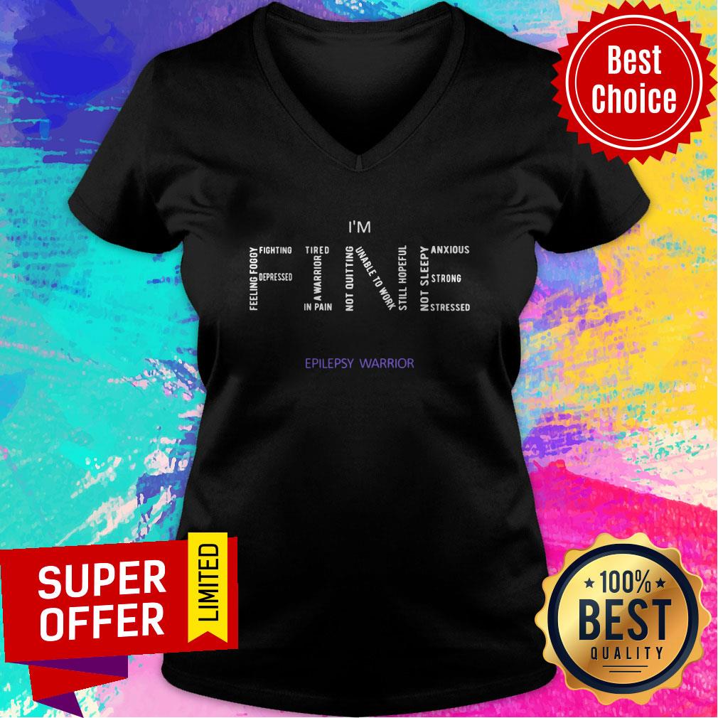 Awesome I’m Fine Epilepsy Warrior Shirt - Image 4
