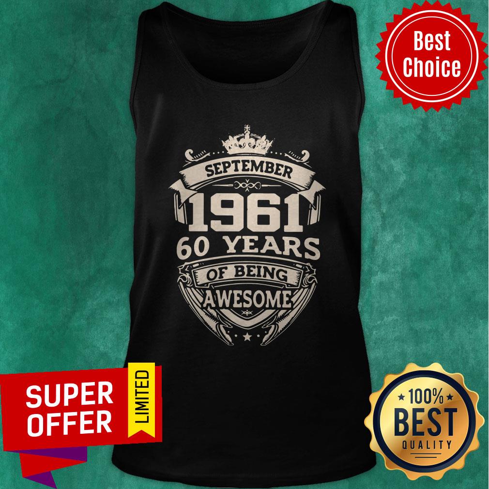 Nice September 1961 60 Years Of Being Awesome Shirt - Image 4