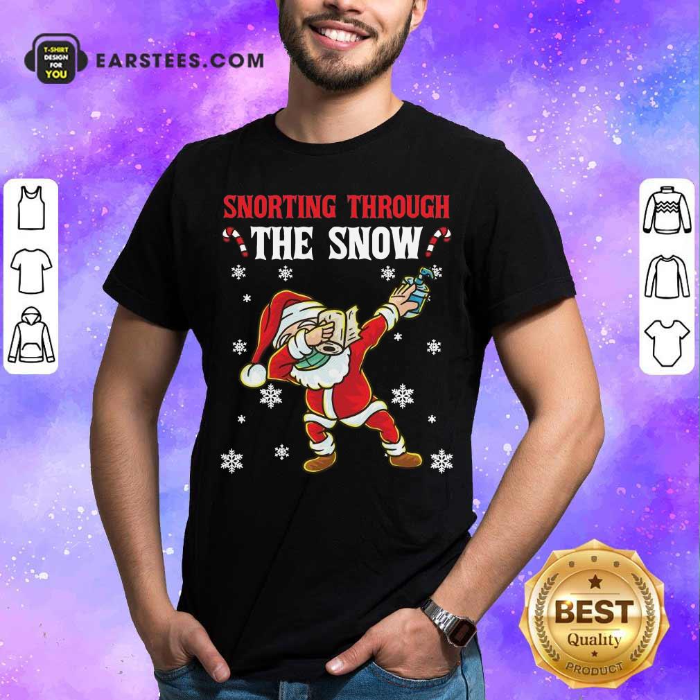 Pretty Snorting Through The Snow Dabbing Santa Claus Face Mask Toilet Paper Hand Sanitizer Christmas Shirt