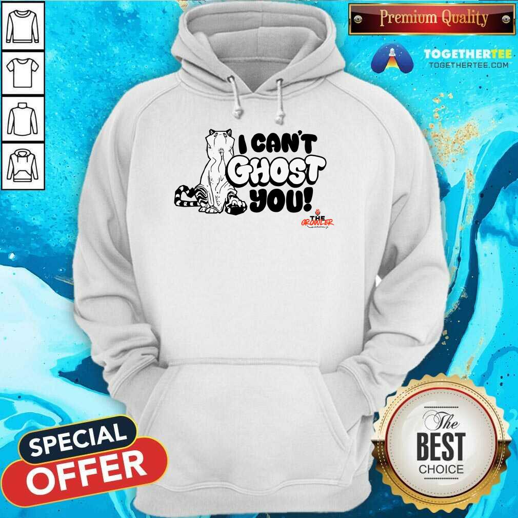 Good I Can't Ghost You T-Shirt - Image 5