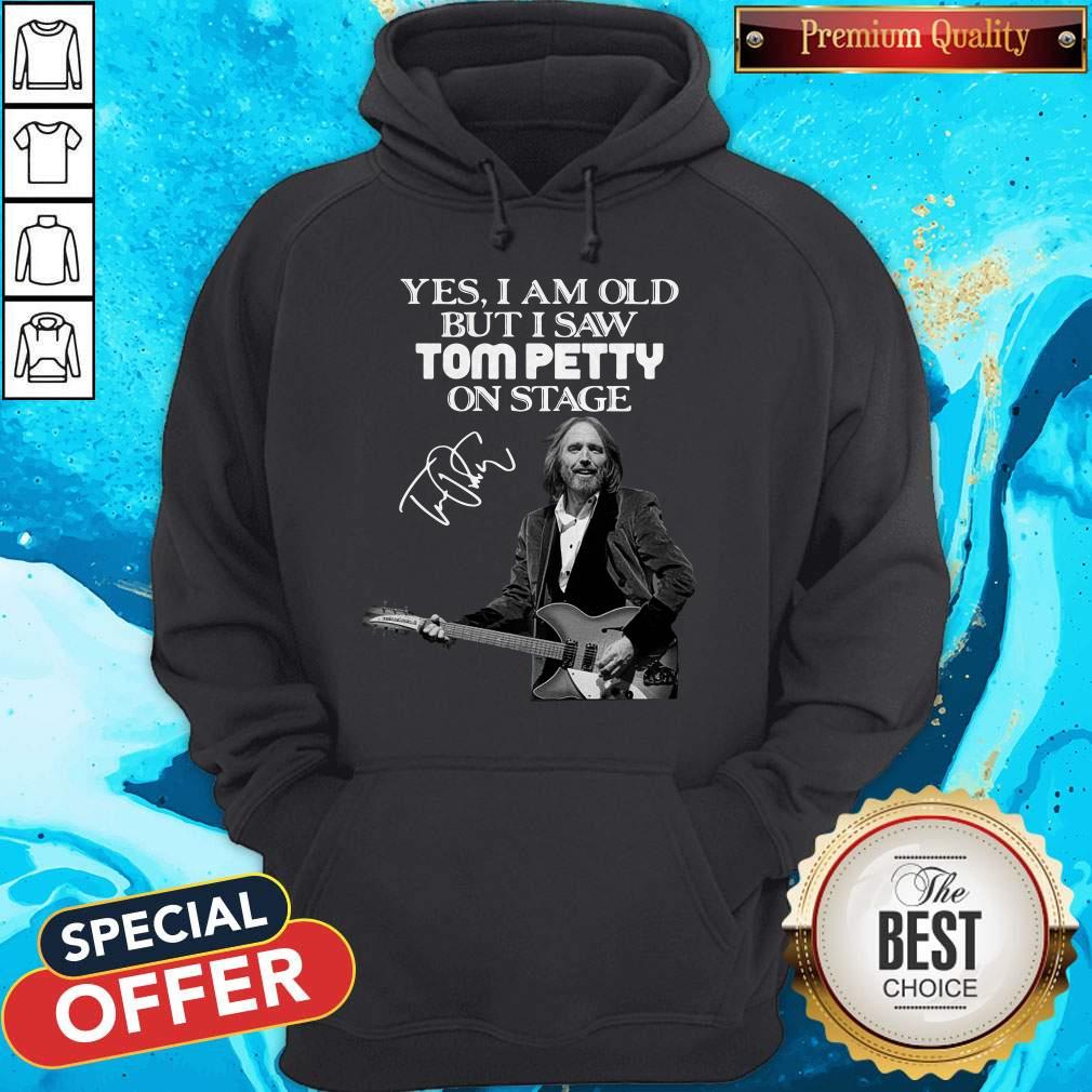 Official Yes I Am Old But I Saw Tom Petty On Stage Signature Shirt - Image 3