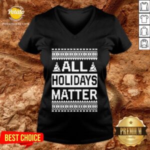 Alternative view of Love All Holidays Matter Christmas Shirt
