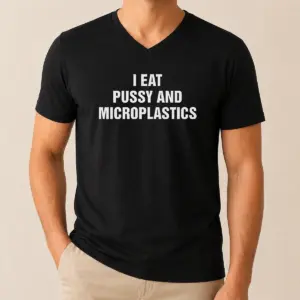 Alternative view of Pretty I Eat Pussy And Microplastics Shirt