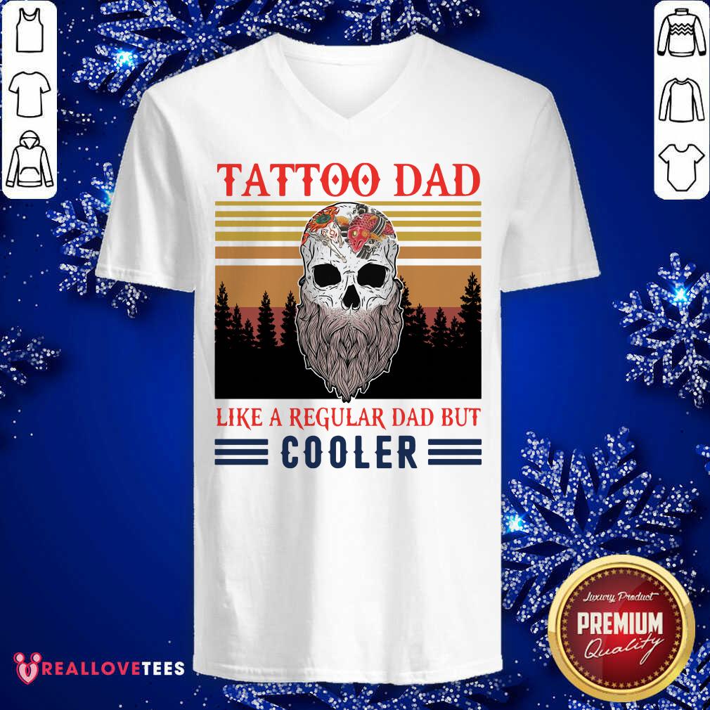 Vip Skull Tattoo Dad Like A Regular Dad But Cooler Vintage Retro Shirt - Image 5