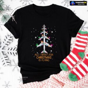 All I Want For Christmas Is Flying Airplane With Fairy Lights T-Shirt