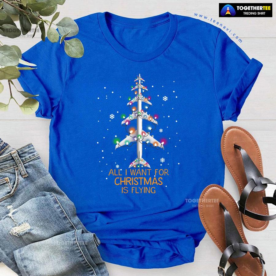 All I Want For Christmas Is Flying Airplane With Fairy Lights T-Shirt - Image 6