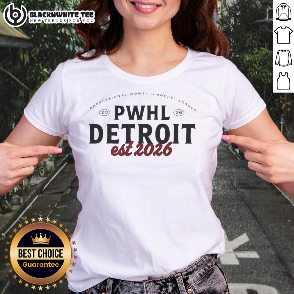 Good Detroit Est 2026 Professional Women's Hockey League T-Shirt - Image 3